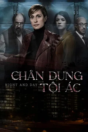 Chân Dung Tội Ác | Night and Day (2024)